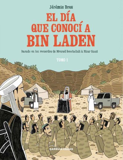 EL DÍA QUE CONOCÍ A BIN LADEN. 9788419393081