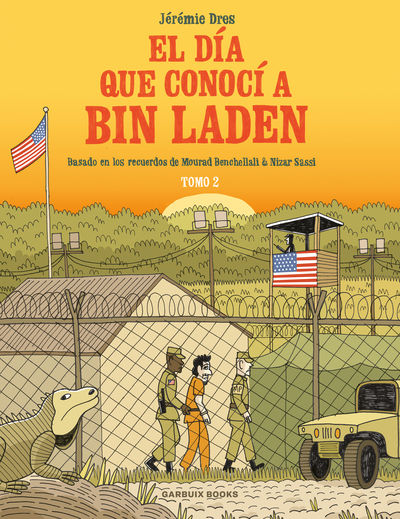 EL DÍA QUE CONOCÍ A BIN LADEN VOL. 2