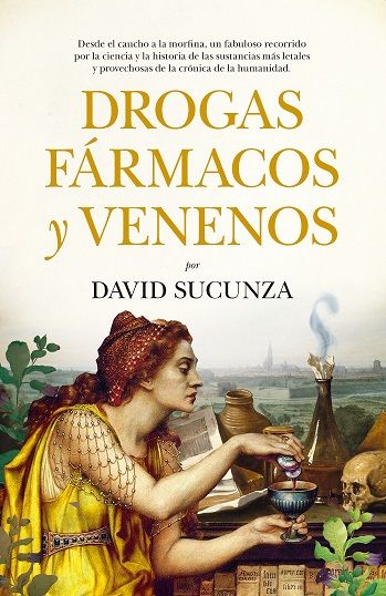DROGAS, FÁRMACOS Y VENENOS (LEB). 9788419414076