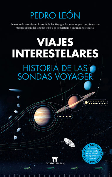 VIAJES INTERESTELARES. HISTORIA DE LAS SONDAS VOYAGER. 9788419414083