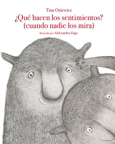 ¿QUÉ HACEN LOS SENTIMIENTOS? (CUANDO NADIE LOS MIRA). 9788419419859