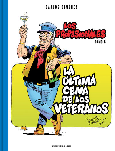 LA ÚLTIMA CENA DE LOS VETERANOS (LOS PROFESIONALES 6). 9788419437204