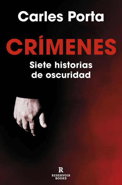 CRIMENES 1. SIETE HISTORIAS DE OSCURIDAD. 9788419437617