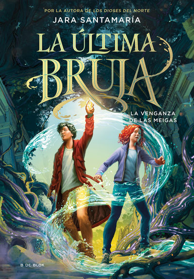 LA ÚLTIMA BRUJA 2 - LA VENGANZA DE LAS MEIGAS. 9788419522207