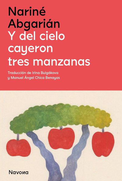Y DEL CIELO CAYERON TRES MANZANAS. 9788419552143