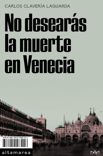 NO DESEARÁS LA MUERTE EN VENECIA