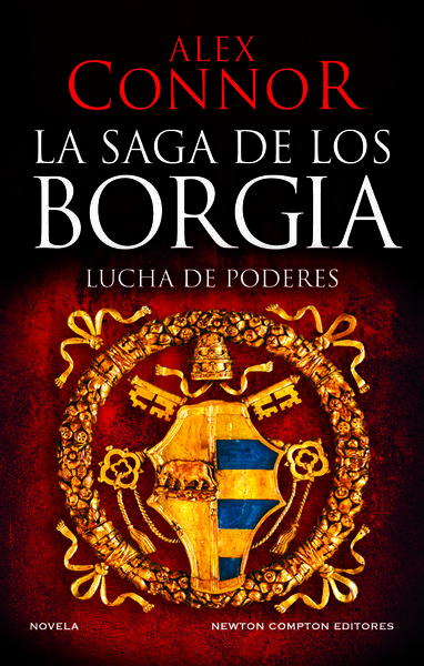 LA CASA DE LOS BORGIA. LUCHA DE PODERES. 9788419620521