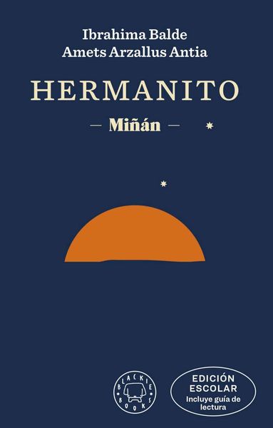 HERMANITO. EDICIÓN ESCOLAR (INCLUYE GUÍA DE LECTURA). 9788419654113