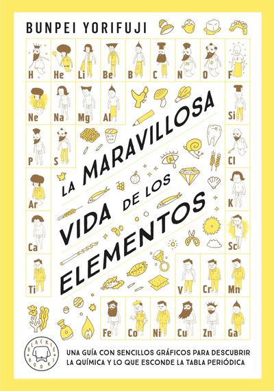 LA MARAVILLOSA VIDA DE LOS ELEMENTOS. 9788419654830