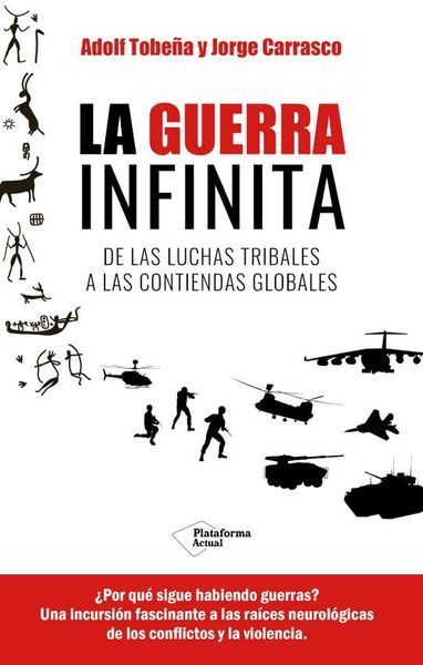 LA GUERRA INFINITA. 9788419655820