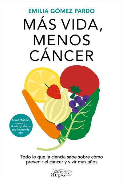 MÁS VIDA, MENOS CÁNCER. 9788419662064