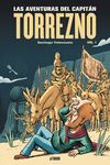 LAS AVENTURAS DEL CAPITÁN TORREZNO, VOLUMEN 1. HORIZONTES LEJANOS. 9788419670199