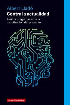 CONTRA LA ACTUALIDAD. 9788419738622