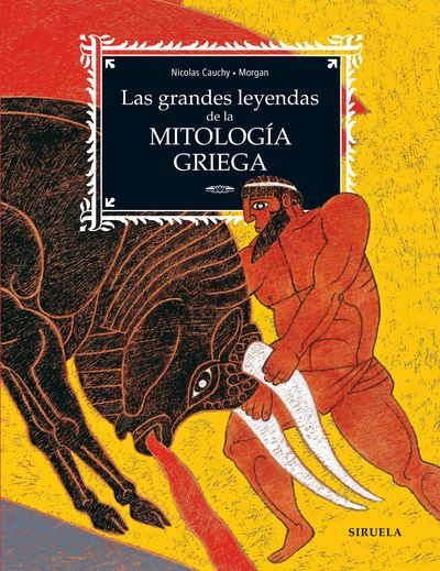 LAS GRANDES LEYENDAS DE LA MITOLOGÍA GRIEGA. 9788419744555