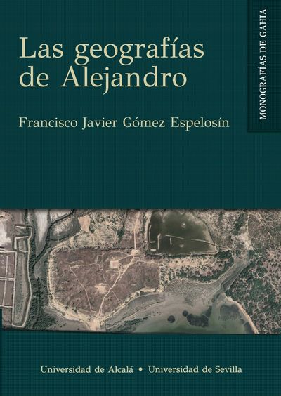 LAS GEOGRAFÍAS DE ALEJANDRO