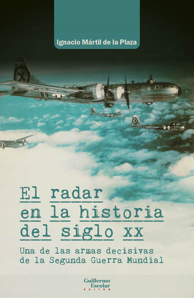 EL RADAR EN LA HISTORIA DEL SIGLO XX. 9788419782021