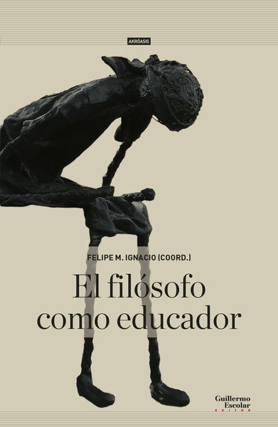 EL FILÓSOFO COMO EDUCADOR. 9788419782052