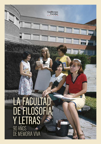 LA FACULTAD DE FILOSOFÍA Y LETRAS. 9788419782250