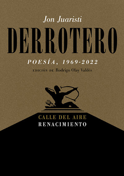 DERROTERO (POESÍA, 1969-2022). 9788419791009