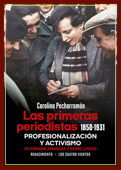 LAS PRIMERAS PERIODISTAS (1850-1931). 9788419791740