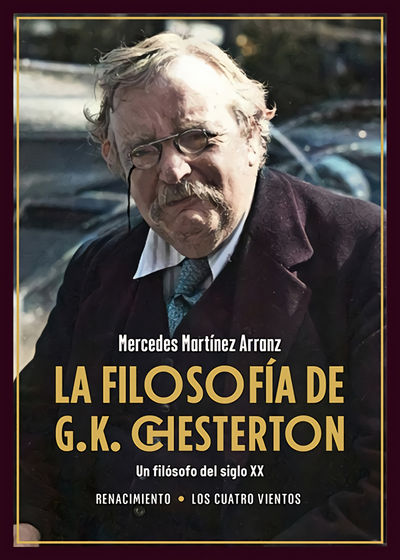 LA FILOSOFIA DE G.K. CHESTERTON. 9788419791924