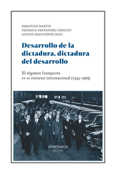 DESARROLLO DE LA DICTADURA, DICTADURA DEL DESARROLLO