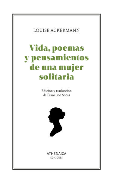 VIDA, POEMAS Y PENSAMIENTOS DE UNA MUJER SOLITARIA. 9788419874375