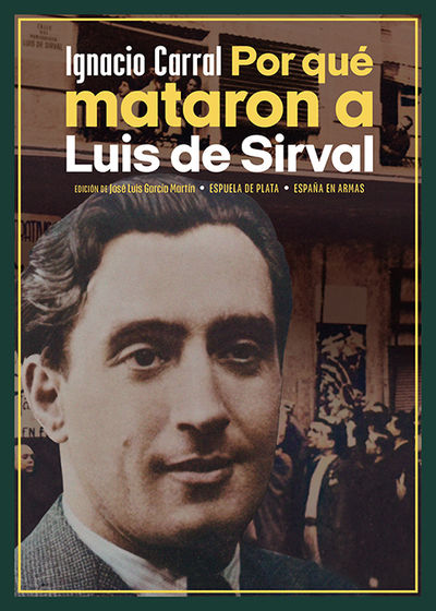 POR QUÉ MATARON A LUIS DE SIRVAL. 9788419877079