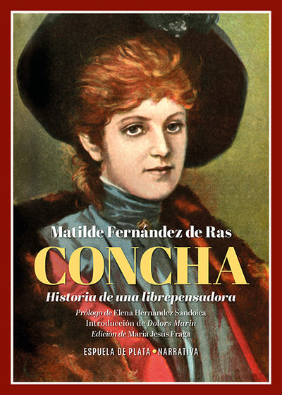 CONCHA. HISTORIA DE UNA LIBREPENSADORA. 9788419877109