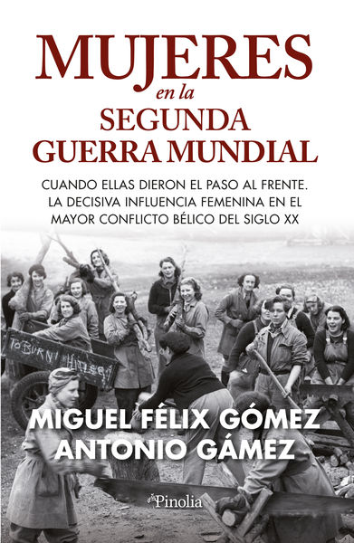 MUJERES EN LA SEGUNDA GUERRA MUNDIAL. 9788419878076