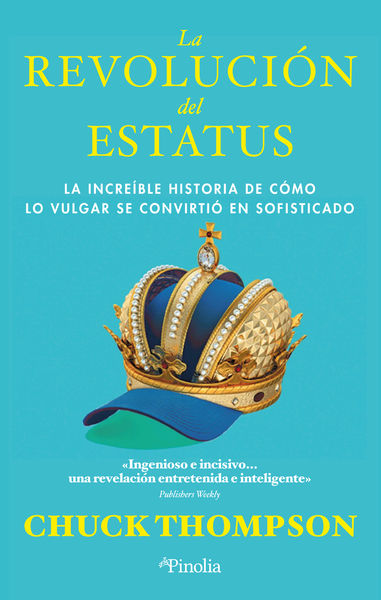 LA REVOLUCIÓN DEL ESTATUS. 9788419878151