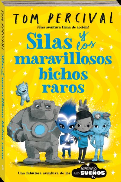 SILAS Y LOS MARAVILLOSOS BICHOS RAROS