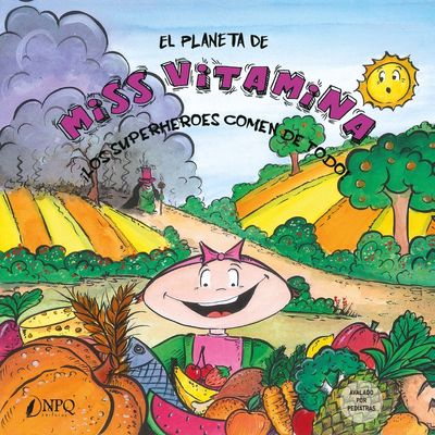 EL PLANETA DE MISS VITAMINA. 9788419924087