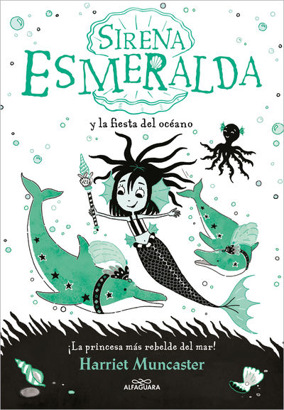 SIRENA ESMERALDA Y LA FIESTA DEL OCÉANO (LA SIRENA ESMERALDA 1). 9788420460048