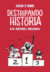 MAYORES VILLANOS,LOS.DESTRIPANDO LA HIST. 9788420487786