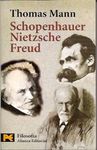 SCHOPENHAUER, NIETZSCHE, FREUD