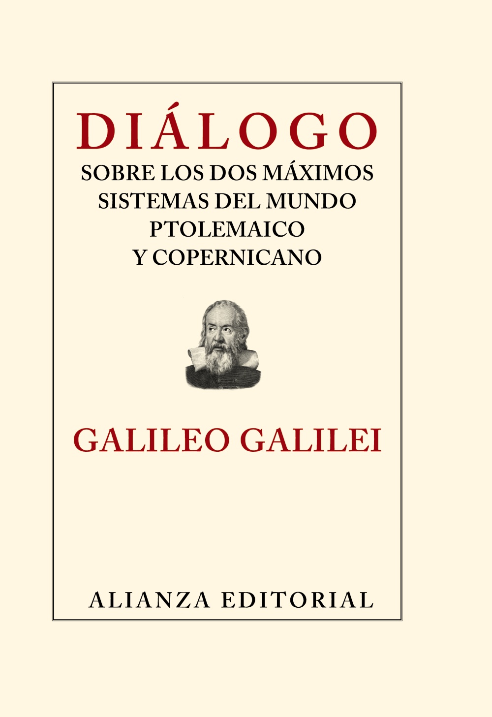 DIÁLOGO SOBRE LOS DOS MÁXIMOS SISTEMAS DEL MUNDO PTOLEMAICO Y COPERNICANO. 9788420653495