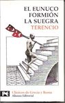 EUNUCO. FORMIÓN. LA SUEGRA