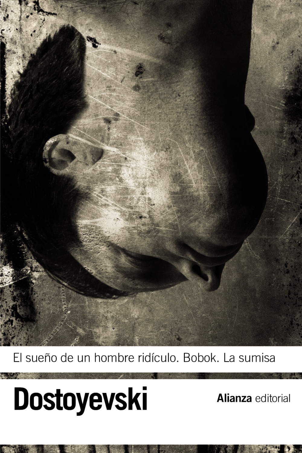 EL SUEÑO DE UN HOMBRE RIDÍCULO - BOBOK - LA SUMISA. 9788420664545