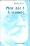 PARA LEER A UNAMUNO