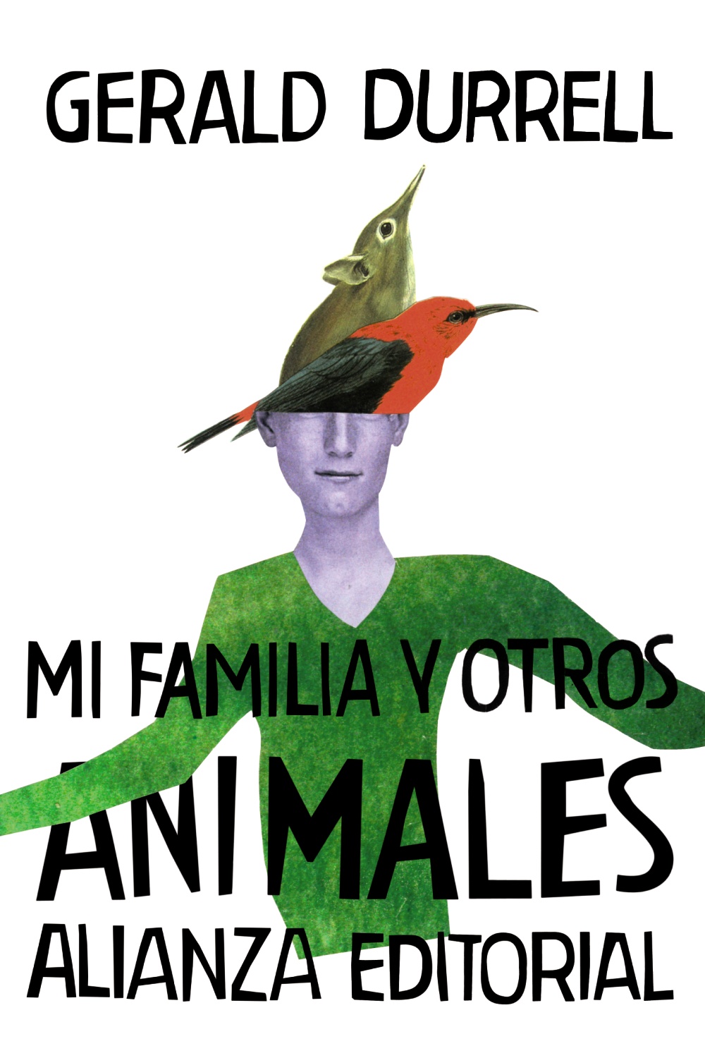 MI FAMILIA Y OTROS ANIMALES. 9788420674155