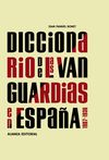 DICCIONARIO DE LAS VANGUARDIAS EN ESPAÑA. 9788420682129