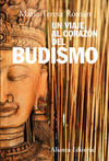 UN VIAJE AL CORAZON DEL BUDISMO