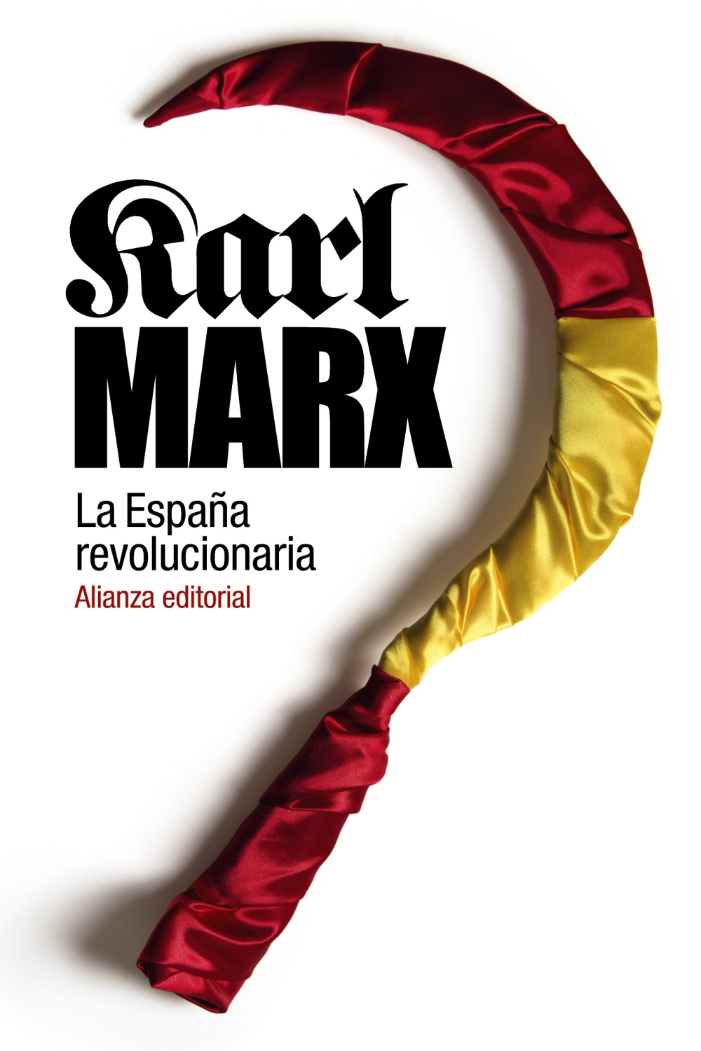 LA ESPAÑA REVOLUCIONARIA. 9788420687353