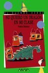 NO QUIERO DRAGÓN CLASE