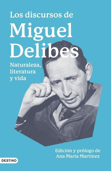 LOS DISCURSOS DE MIGUEL DELIBES. 9788423363476