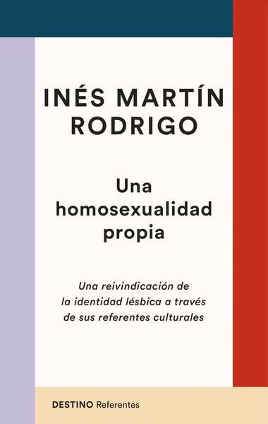 UNA HOMOSEXUALIDAD PROPIA. 9788423363629