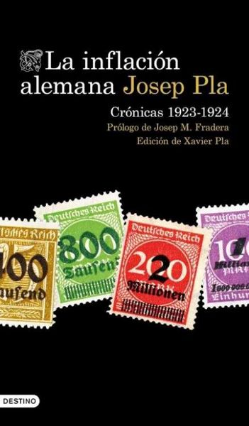 LA INFLACIÓN ALEMANA. CRÓNICAS 1923-1924