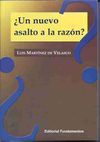 ¿UN NUEVO ASALTO A LA RAZON  ?