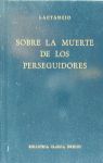 SOBRE LA MUERTE DE LOS PERSEGUIDORES